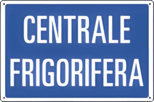 Cartello centrale frigorifera