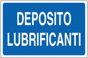 Cartello deposito lubrificanti