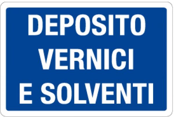 Cartello deposito vernici e solventi