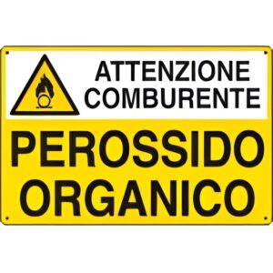 Cartello attenzione Perossido Organico