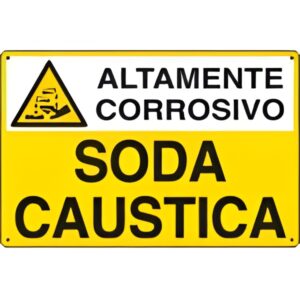 Cartello attenzione Soda Caustica