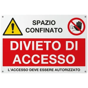 Cartello multisimbolo - Spazio confinato - Divieto di accesso