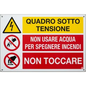 Cartello Quadro sotto tensione - Non usare acqua per spegnere incendi