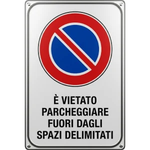 Cartello È Vietato Parcheggiare Fuori Dagli Spazi Delimitati
