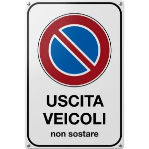 Cartello Uscita Veicoli - Non Sostare