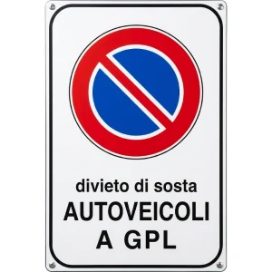 Cartello Divieto di Sosta Autoveicoli a GPL