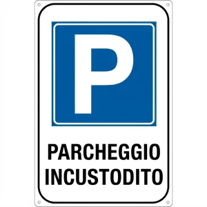 Cartello Parcheggio Incustodito