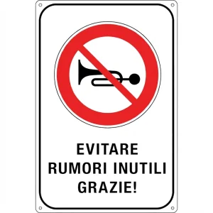 Cartello Evitare Rumori Inutili Grazie